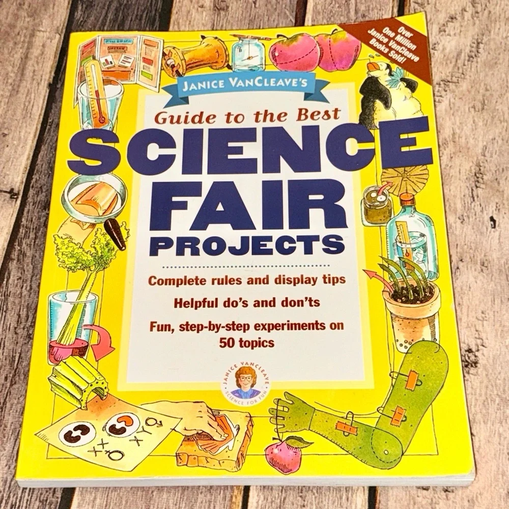 Janice Vancleave’s Science Fair Projects Book For Kids
